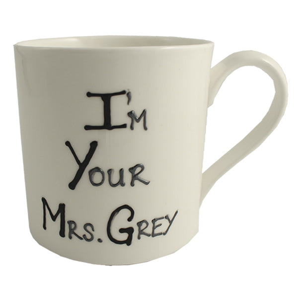 I'm Your Mrs Grey Mug: Gift Valentines 
