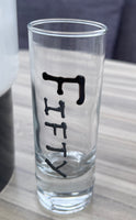 50th Birthday Tall Shot Glass: (Black/Silver)