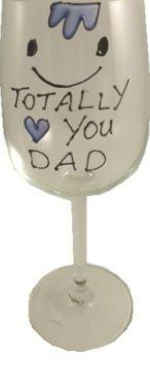 Totally Love You Dad Wine: Glass