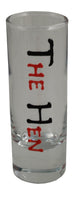 The Hen Gift Shot Glass: (Blk/Red)