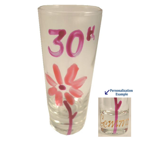 Personalised 30th Birthday Shot Glass: Flower